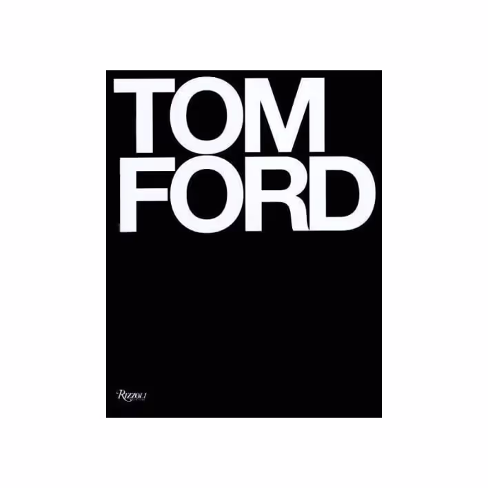 Tom Ford — Tom Ford